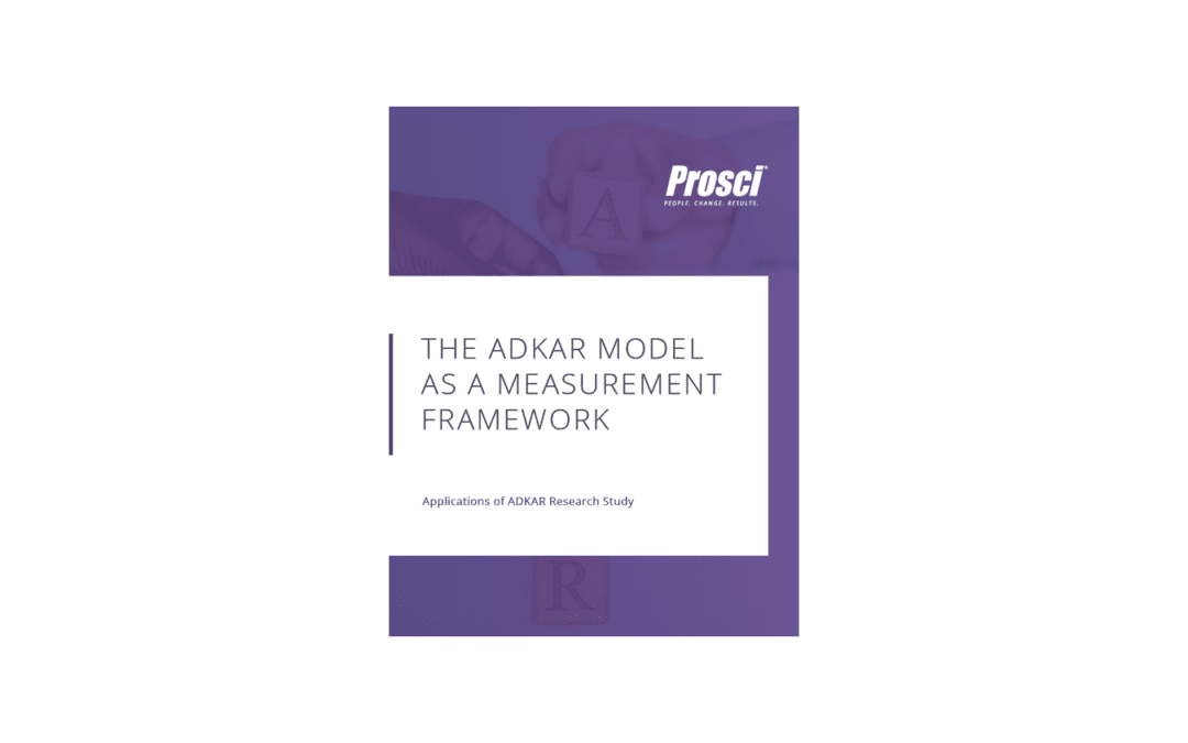 The ADKAR® Model As A Measurement Framework