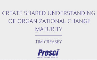 Webinar – Create Shared Understanding of Organisational Change Maturity